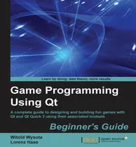 Comprar Libro Game Programming Using Qt: Beginner's Guide - Witol...