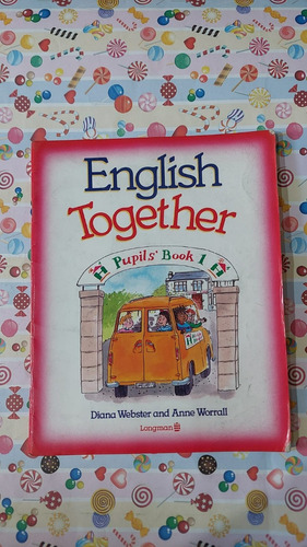 English Together 1 - Pupils Book  - Ed  Pearson 