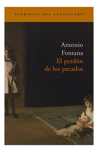 Libro El Perdon De Los Pecados  De Fontana Antonio