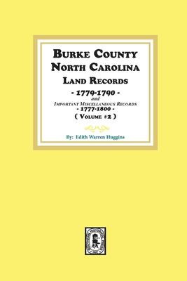 Libro Burke County, North Carolina Land Records, 1779-179...