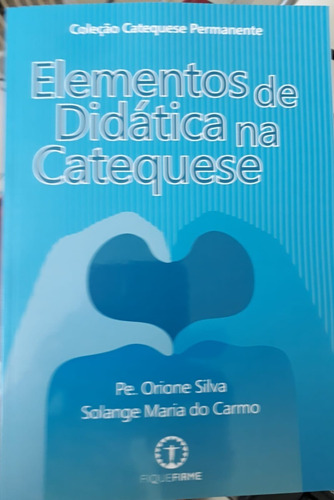 Elementos De Didática Na Catequese