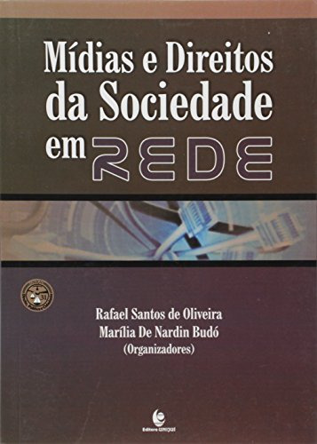 Libro Mídias E Direitos Da Sociedade Em Rede De Rafael Santo