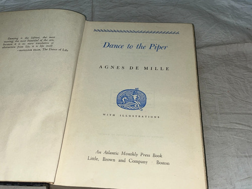 Dance To The Piper - Agnes De Mille - Little Brown (Usado)