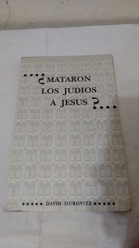 Mataron Los Judios A Jesus De David Hurovitz (usado) 