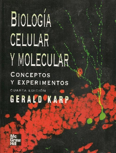 Libro Biología Celular Y Molecular De Gerald Karp