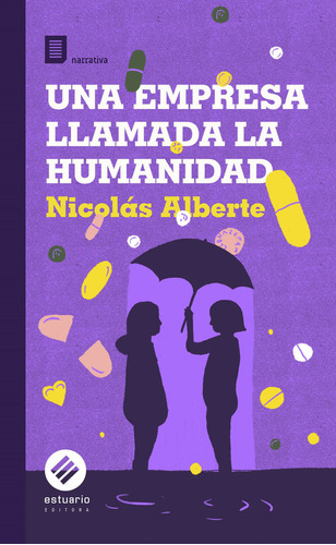 Una Empresa Llamada La Humanidad, De Nicolas Alberte. Editorial Estuario, Tapa Blanda En Español