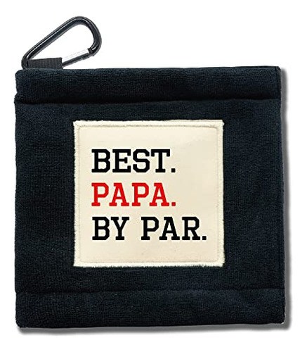 Best Papa By Par Funny Golf Ball Cleaning Towel Pocket ...