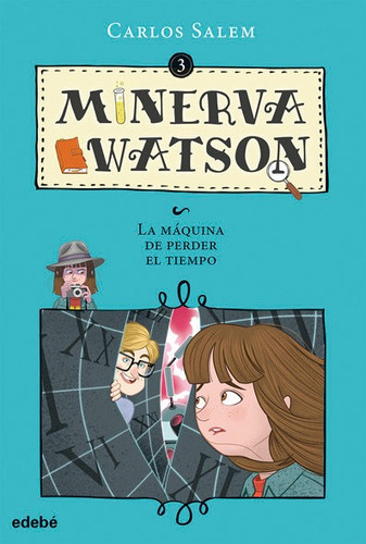 Minerva Watson Y La Mãâquina De Perder El Tiempo, De Salem Sola, Carlos. Editorial Edebé, Tapa Blanda En Español