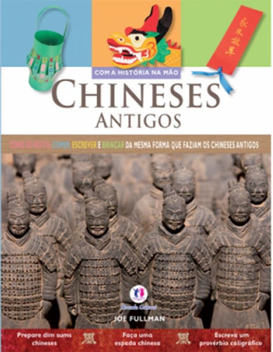 Com A Historia Na Mao - Chineses Antigos, De Fullman, Joe. Editora Ciranda Cultural, Capa Brochura Em Português
