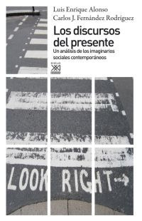 Imagen 1 de 3 de Los Discursos Del Presente, Rodríguez, Ed. Sxxi Esp.
