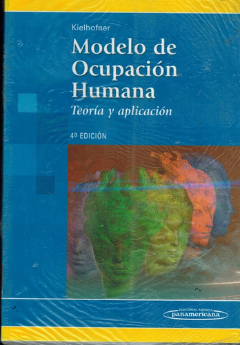 Modelo De Ocupación Humana - Kielhofner