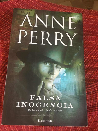 Falsa Inocencia Anne Perry Ediciones B