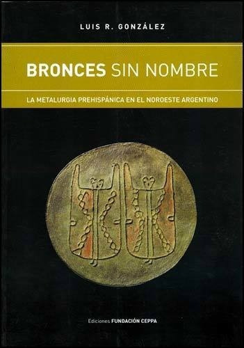 Bronces Sin Nombre - Luis R. Gonzalez