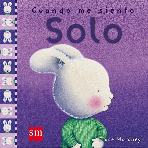 Cuando Me Siento Solo, De Moroney, Tracey. Editorial Ediciones Sm, Tapa Dura En Español
