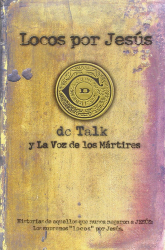 Libro: Locos Por Jesús (spanish Edition)