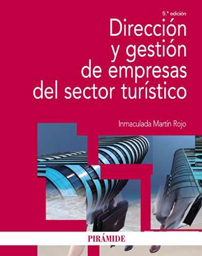 Libro Dirección Y Gestión De Empresas Del Sector Turístico