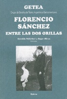 Florencio Sanchez Entre Las Dos Orillas.. - Osvaldo Pelletti