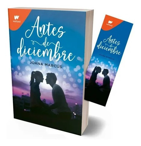 Antes De Diciembre De Joana Marcús Wattpad Novela