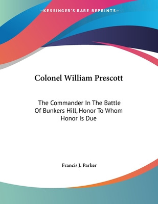 Libro Colonel William Prescott: The Commander In The Batt...