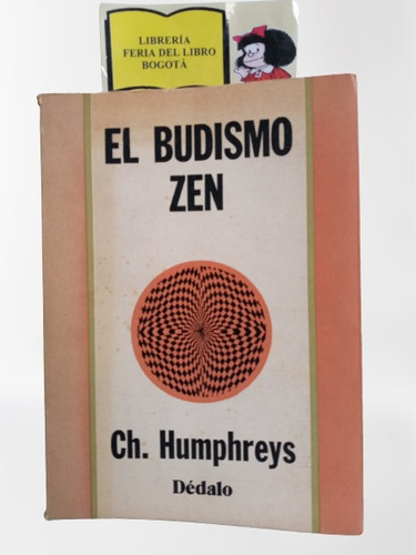 El Budismo Zen - Christmas Humphreys - 1978