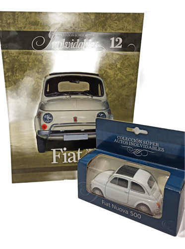 Coleccion El Tiempo Autos Inolvidables Fiat Nuova 500  1:36