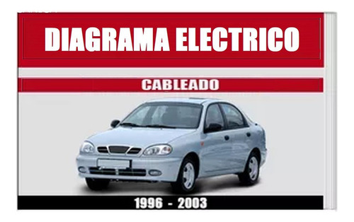 Diagrama Electrico Daewoo Lanos 1998 2003