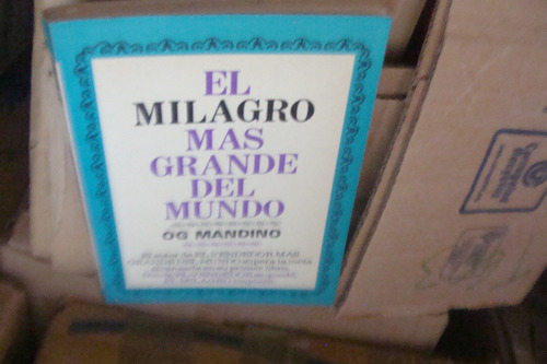 Clav3 , El Milagro Mas Grande Del Mundo , Og Mandino   , 1
