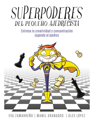 Libro: Superpoderes Del Pequeño Ajedrecista Little Chessplay