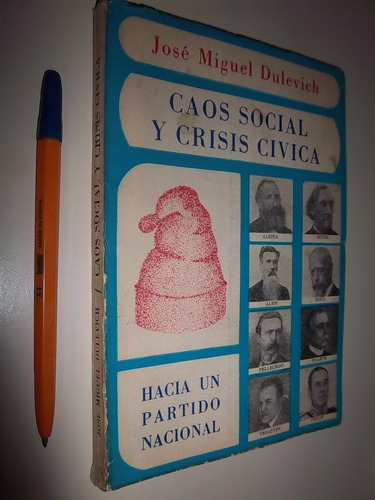 Caos Social Y Crisis Civica José Miguel Dulevich Dedicado 