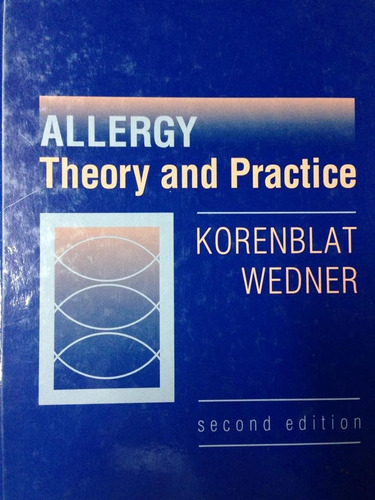 Allergy Theory And Practice. Korenblat Wedner