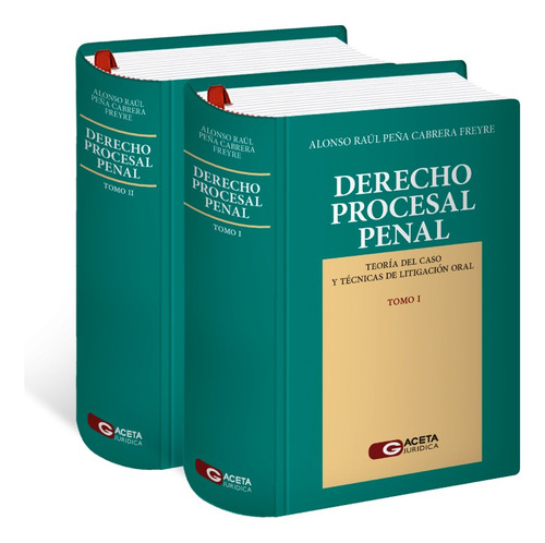 Derecho Procesal Penal - 2 Tomos Alonso Peña Cabrera Freyre