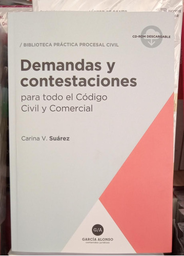 Suárez / Demandas Y Contestaciones Código Civil Y Comercial