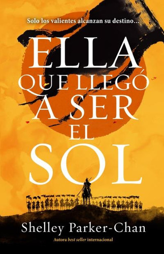 Ella Que Llegó A Ser El Sol - Shelby Parker-chan