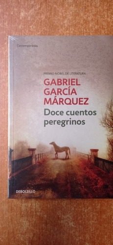 Doce Cuentos Peregrinos García Márquez Debolsillo