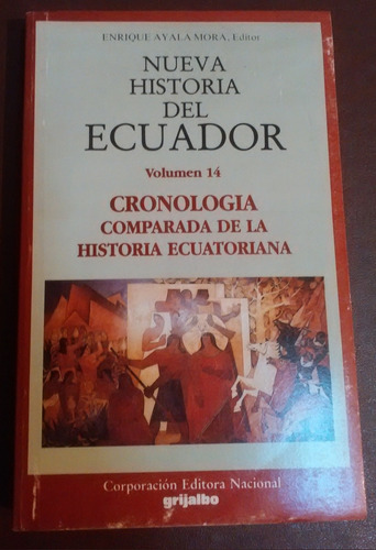 Nueva Historia Del Ecuador Cronología Comparada Enrique Ayal