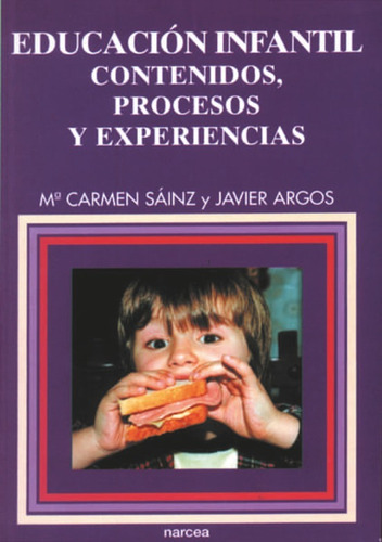 Educación Infantil - Contenidos Experiencias, Sainz, Narcea