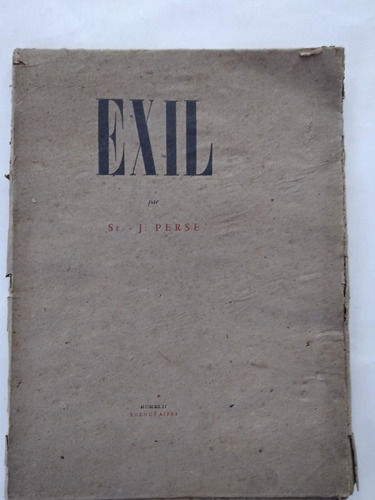 Exilio - Exil - St John Perse - 1942 Bs As Poema En Francés