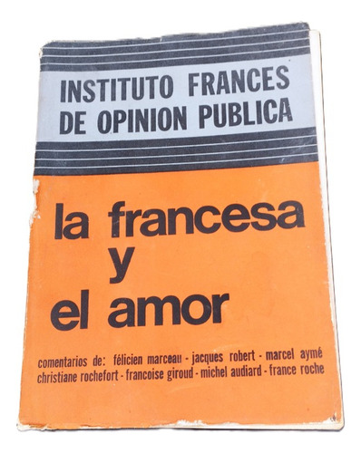 . Las Francesas Y El Amor / Inst. Frances De Opinión Pública