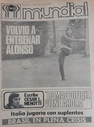Suple Mundial 78 De Clarin 9/6/1978 Volvio  Entrenar Alonso