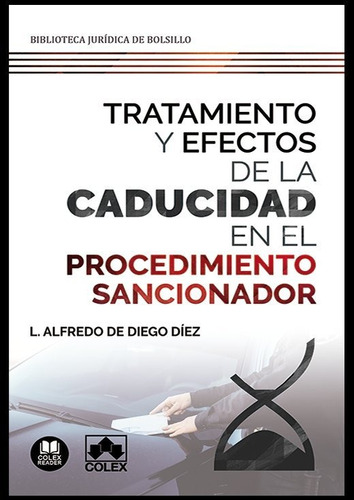 Tratamiento Y Efectos De La Caducidad En El Procedimiento S