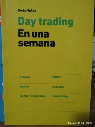 Day Trading En Una Semana Borja Muñoz