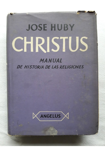 Christus - Jose Huby -  Manual De Historia De Las Religiones