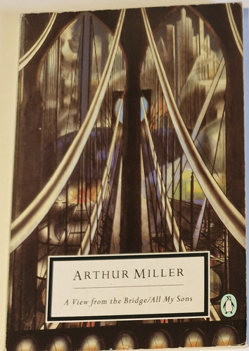A View From The Bridge / All My Sons - Arthur Miller (Usado)
