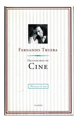 Diccionario De Cine, Fernando Trueba