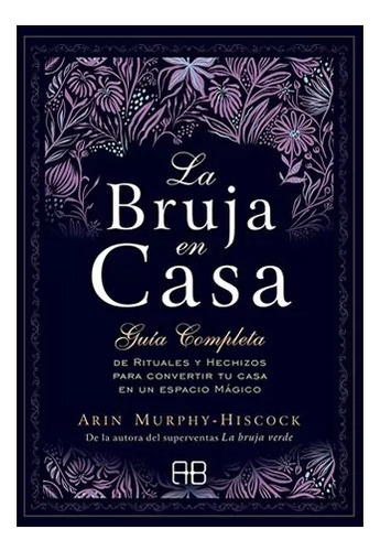 La Bruja En Casa, Arin Murphy