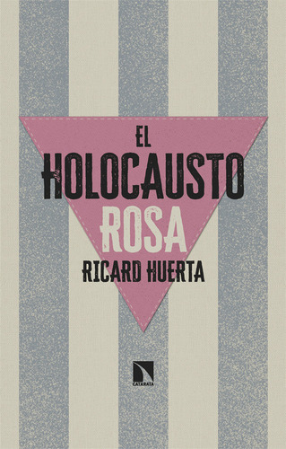 Holocausto Rosa,el - Huerta,ricard