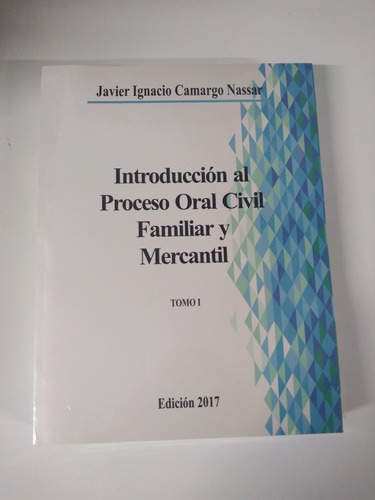 Libro Introduccion Al Proceso Oral Civil Familiar Y Mer *cjs
