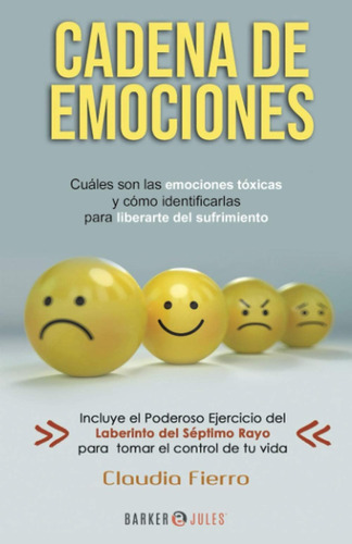 Libro Cadena De Emociones Cuáles Son Emociones Tóxicas