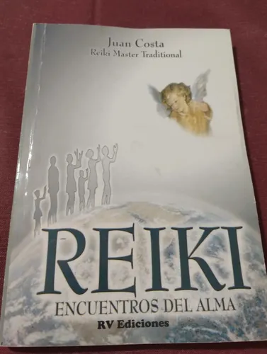 Reiki. Encuentros Del Alma. Juan Costa. Fotos. Olivos (Usado)