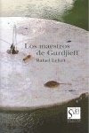Los Maestros De Gurdjieff - Rafael Lefort